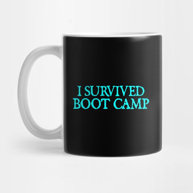 I Survived Boot Camp by  hal mafhoum?